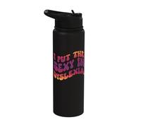 I Put The Sexy in Dyslexia Stainless Steel Insulated Water Bottle