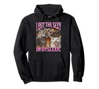 I Put The Sexy In Dyslexic Funny Cat Meme Bootleg Graphic Pullover Hoodie