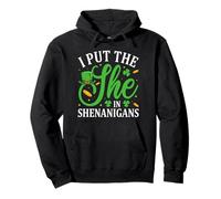 I Put The She In The Shenanigans St Patricks Day Women Pullover Hoodie