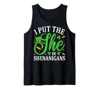 I Put The She in The Shenanigans St Patricks Day Women Tank Top