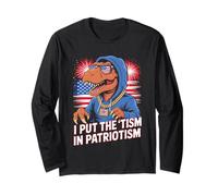 I Put The Tism in Patriotism Cool Dinosaur Long Sleeve T-Shirt