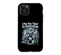 I Put The Tism In Patriotism George Washington Case for iPhone 11 Pro