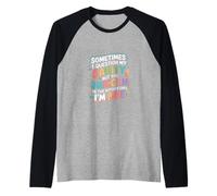 I Question My Sanity But The Unicorn Says I'm Fine - Raglan Baseball Tee