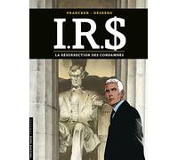 I.R.S - Tome 22 - La Résurrection des condamnés