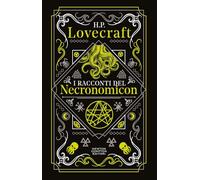 I racconti del Necronomicon. Ediz. integrale