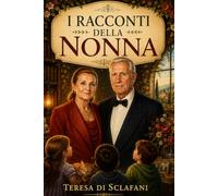 I racconti della Nonna (los cuentos de la nona)