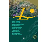 I racconti di "Lagunando": Collana di narrativa