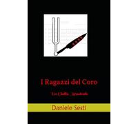 I Ragazzi del Coro: Un Giallo Musicale