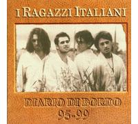 I Ragazzi Italiani - Diario di Bordo 95-99