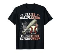 I Raise Ballplayers What's Your Superpower Baseball Mama T-Shirt
