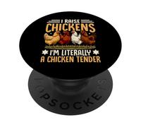 I Raise Chickens I'm Literally A Chicken Tender Funny Pun PopSockets Adhesive PopGrip