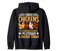 I Raise Chickens I'm Literally A Chicken Tender Funny Pun Zip Hoodie