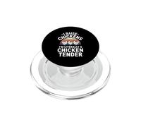 I Raise Chickens Im Literally A Chicken Tender Funny Saying PopSockets PopGrip for MagSafe