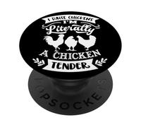I Raise Chickens I'm Literally A Chicken Tender PopSockets Adhesive PopGrip