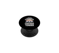 I Raise Chickens Im Literally A Chicken Tender Saying PopSockets Adhesive PopGrip