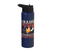 I Raise Chickens I'm Literally A Chicken Tender Stainless Steel Insulated Water Bottle