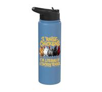 I Raise Chickens I'm Literally a Chicken Tender Stainless Steel Insulated Water Bottle