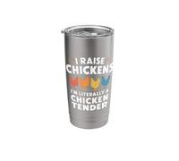 I Raise Chickens I'm Literally A Chicken Tender Whisperer Stainless Steel Insulated Tumbler