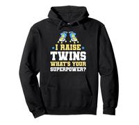 I Raise Twins What's Your Superpower Twin Mom Pullover Hoodie