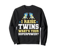 I Raise Twins What's Your Superpower Twin Mom Sweatshirt