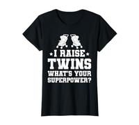 I Raise Twins What's Your Superpower Twin Mom T-Shirt