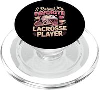 I Raised My Favorite Lacrosse Player Mom Dad PopSockets PopGrip for MagSafe