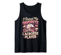 I Raised My Favorite Lacrosse Player Mom Dad Tank Top