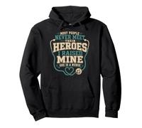 I Raised My Hero And She Became A Nurse Pullover Hoodie