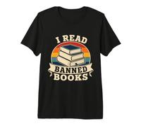 I Read Banned Books Reader Librarian Book Lover Retro Premium T-Shirt