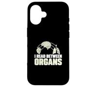 I Read Between Organs Funny Mortuary Science An Autopsy Tech Case for iPhone 16