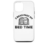 I Read Past My bed time book Lover Case for iPhone 12/12 Pro