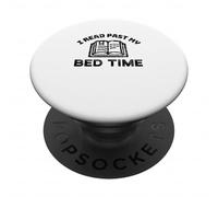 I Read Past My bed time book Lover PopSockets Adhesive PopGrip