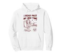 I Read Past My Bed Time Late Night Readers Club Book Lover Pullover Hoodie
