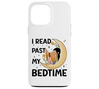 I read past my bedtime - Book Lovers Reader Reading Bookworm Case for iPhone 13 Pro Max