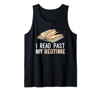 I Read Past My Bedtime Cute Quote Book Lover Reading Tank Top
