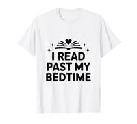 I Read Past My Bedtime Funny Bookworm Librarian Reader T-Shirt