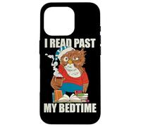 I Read Past My Bedtime Reading Owl Book Lover Bookaholics Case for iPhone 16 Pro