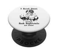 I Read Smut Book Boyfriends Smutty Books Dark Romance Reader PopSockets Adhesive PopGrip