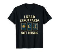 I Read Tarot Cards Not Minds Tarot Design T-Shirt