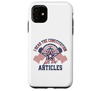 I Read the Constitution for the Articles Funny USA Law Joke Case for iPhone 11