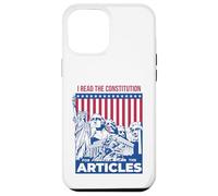 I Read the Constitution for the Articles Funny USA Law Joke Case for iPhone 12 Pro Max