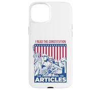 I Read the Constitution for the Articles Funny USA Law Joke Case for iPhone 15 Plus