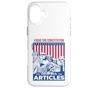 I Read the Constitution for the Articles Funny USA Law Joke Case for iPhone 16 Plus