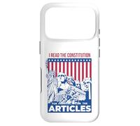 I Read the Constitution for the Articles Funny USA Law Joke Case for iPhone 17 Pro