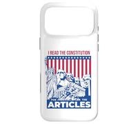 I Read the Constitution for the Articles Funny USA Law Joke Case for iPhone 17 Pro Max