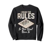 I read the Rules so you dont have to Board Game Sweatshirt