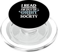 I Read Therefore I’m Out Of Orbit From Society Astronomy PopSockets PopGrip for MagSafe