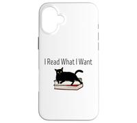 I Read What I Want Cat Funny Bookworms Reading Book Case for iPhone 16 Plus