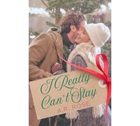 I Really Can't Stay: Alternate Cover (A.R.'s Holiday Standalones)