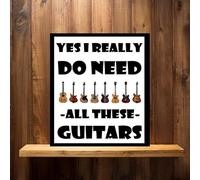 I really do need all these guitars, metal wall sign, Great Gift funny metal wall sign 20x15cm